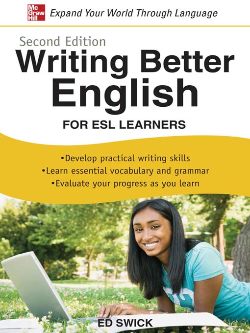 Title details for Writing Better English for ESL Learners by Ed Swick - Available